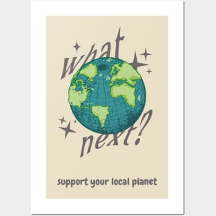 Support your local planet Posters and Art